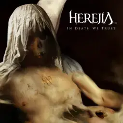 Herejia (COL) : In Death We Trust